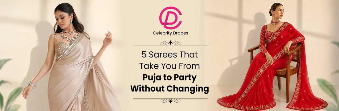 5 Sarees That Take You From Puja to Party Without Changing