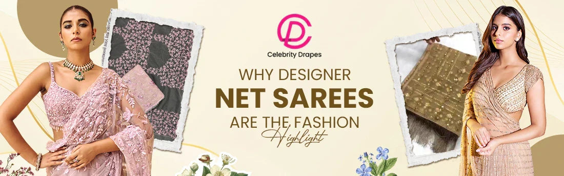 Why Designer Net Sarees Are the Unexpected Hero of 2026 Fashion?