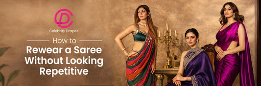 How to Rewear a Saree Without Looking Repetitive