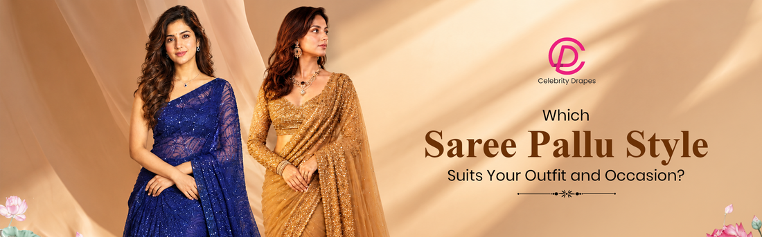 Which Saree Pallu Style Suits Your Outfit and Occasion?